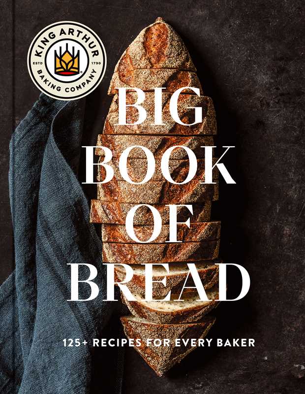 Big Book of Bread by King Arthur Baking Company
