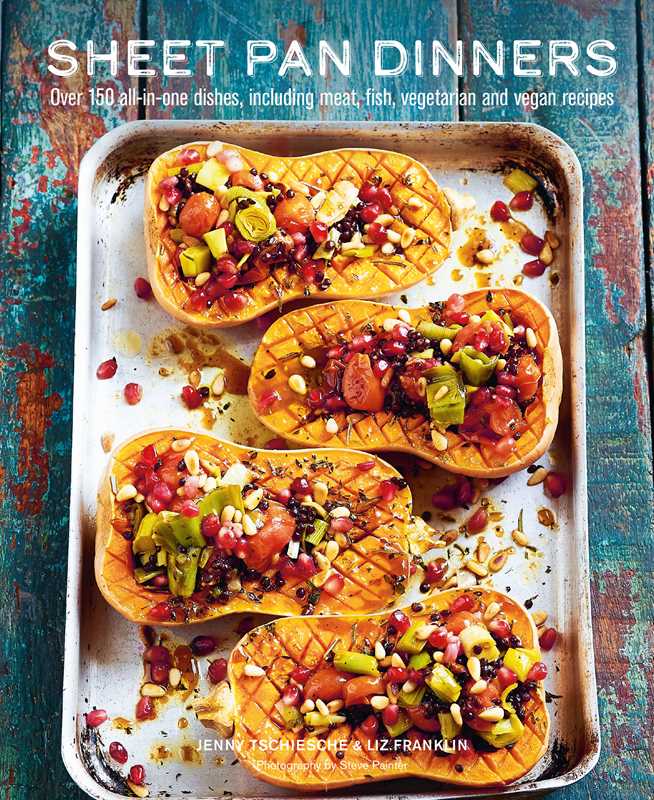 Sheet Pan Dinners by Jenny Tschiesche